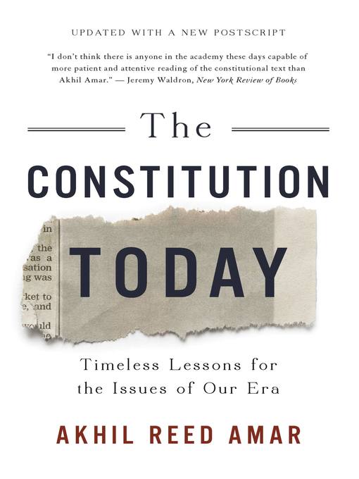 Title details for The Constitution Today by Akhil Reed Amar - Wait list